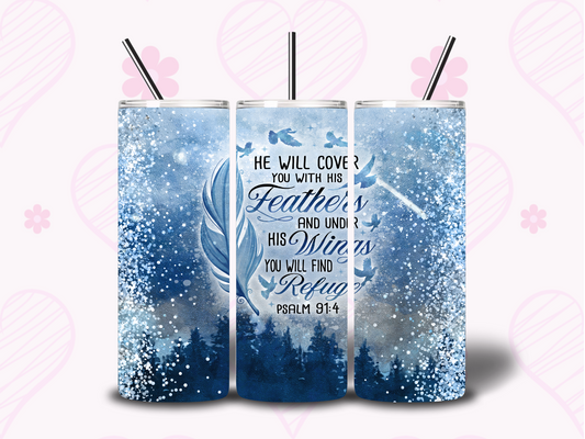 He will cover you 20oz tumbler